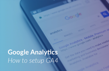 How to Set up Google Analytics 4 (GA4)